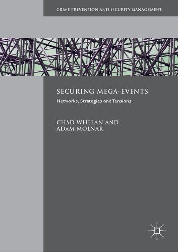 Securing Mega-Events - Adam Molnar - Chad Whelan