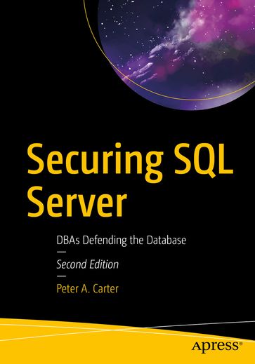 Securing SQL Server - Peter A. Carter