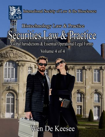 Securities Law & Practice: Global Jurisdictions & Essential Operational Legal Forms - Wil Keese III