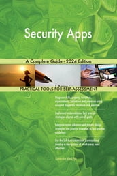 Security Apps A Complete Guide - 2024 Edition