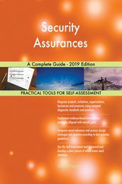 Security Assurances A Complete Guide - 2019 Edition