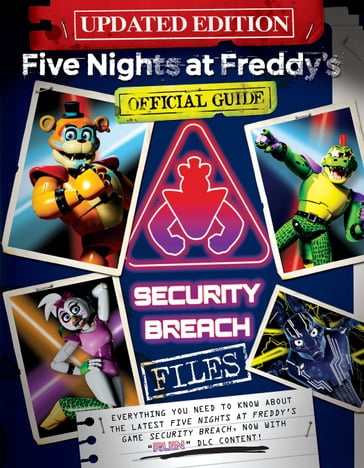Security Breach Files Updated Edition: An AFK Book (Five Nights at Freddy's) - Scott Cawthon