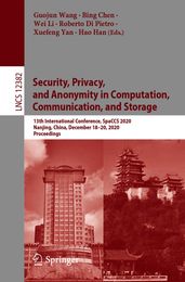 Security, Privacy, and Anonymity in Computation, Communication, and Storage