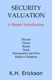 Security Valuation: A Simple Introduction