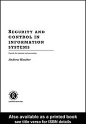 Security and Control in Information Systems