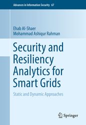 Security and Resiliency Analytics for Smart Grids