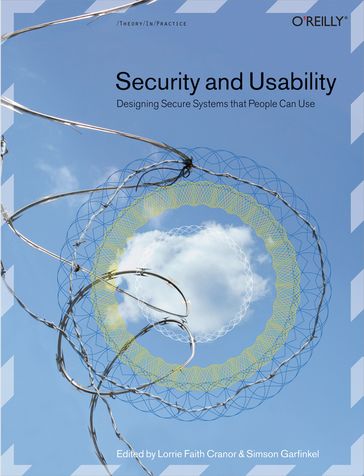 Security and Usability - Lorrie Faith Cranor - Simson Garfinkel