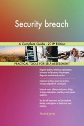 Security breach A Complete Guide - 2019 Edition