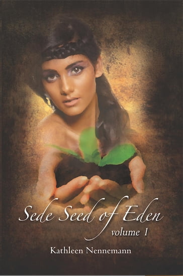 Sede, Seed of Eden - Kathleen Nennemann