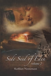 Sede, Seed of Eden