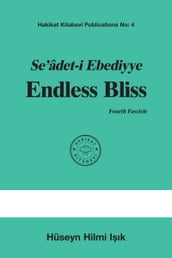 Seâdet-i Ebediyye Endless Bliss Fourth Fascicle