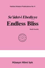 Seâdet-i Ebediyye Endless Bliss Sixth Fascicle