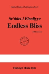 Seâdet-i Ebediyye Endless Bliss Fifth Fascicle