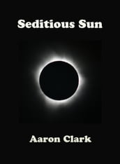 Seditious Sun