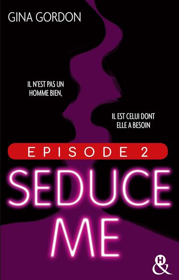 Seduce Me - Episode 2 - Gina Gordon