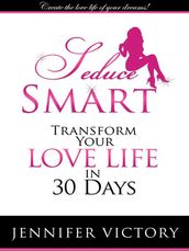 Seduce Smart