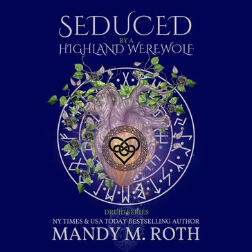 Seduced by the Highland Werewolf - Mandy M. Roth