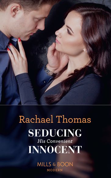 Seducing His Convenient Innocent (Mills & Boon Modern) - Rachael Thomas