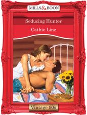 Seducing Hunter (Mills & Boon Vintage Desire)