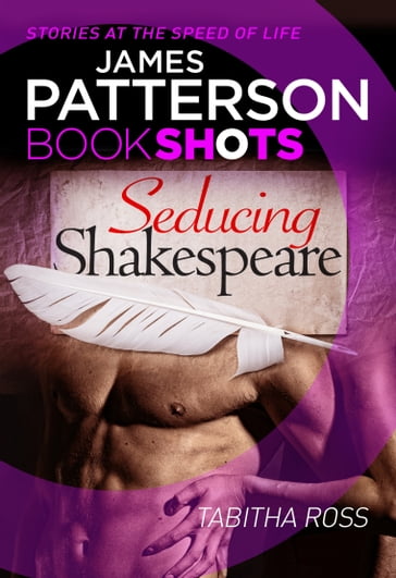 Seducing Shakespeare - James Patterson - Tabitha Ross