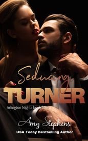 Seducing Turner