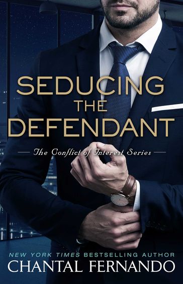 Seducing the Defendant - Chantal Fernando