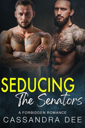 Seducing the Senators - Cassandra Dee