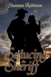 Seducing the Sheriff