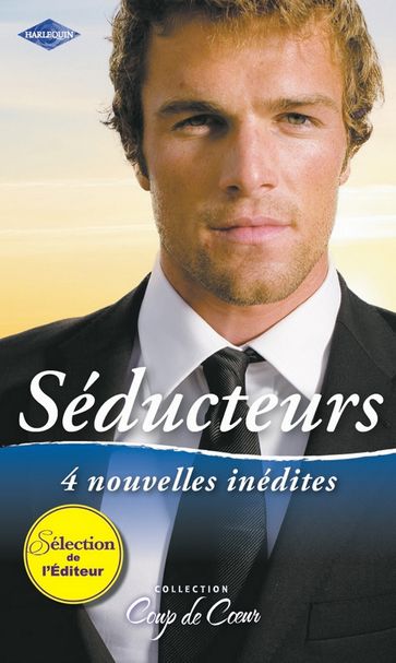 Séducteurs - Catherine Mann - Emilie Rose - Katherine Garbera - Miranda Jarrett