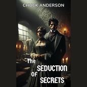 Seduction of Secret, The