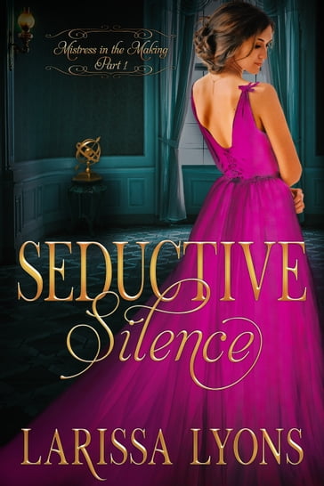 Seductive Silence - Larissa Lyons