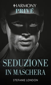 Seduzione in maschera