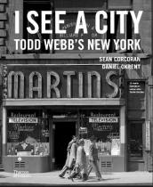 I See a City: Todd Webb s New York