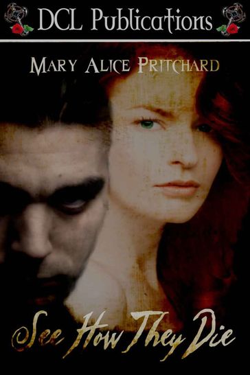 See How They Die - Mary Alice Pritchard