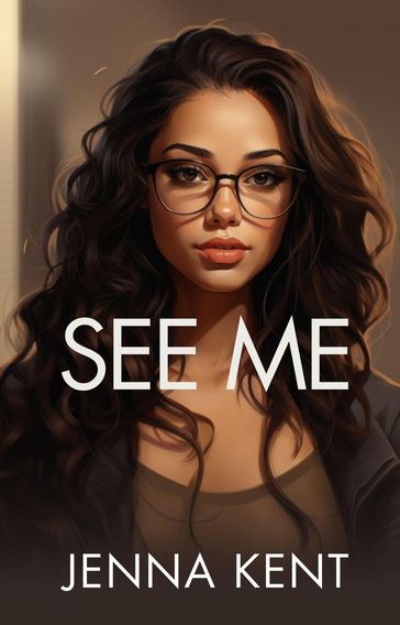 See Me: A Lesbian Billionaire Romance - Jenna Kent