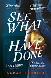 See What I Have Done: Longlisted for the Women