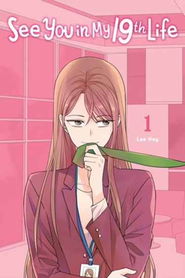 See You in My 19th Life, Vol. 1 - JeongHye Lee