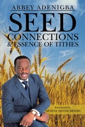 Seed Connections & Essence of Tithes