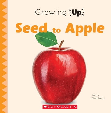 Seed to Apple (Growing Up) - Jodie Shepherd