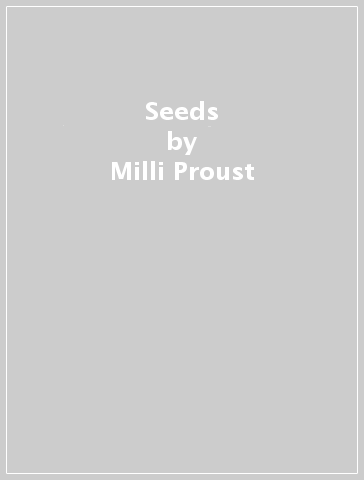Seeds - Milli Proust