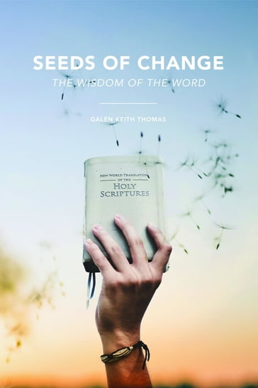 Seeds of Change - Galen Keith Thomas