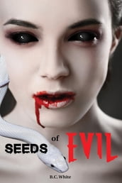 Seeds of Evil