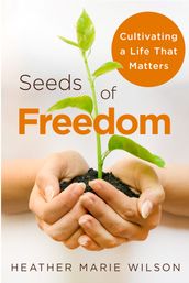 Seeds of Freedom