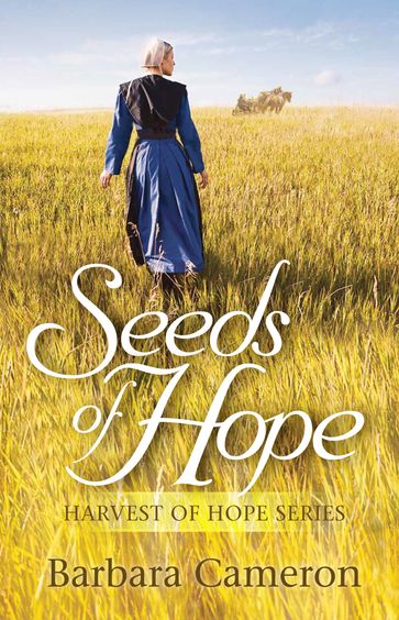 Seeds of Hope - Barbara Cameron