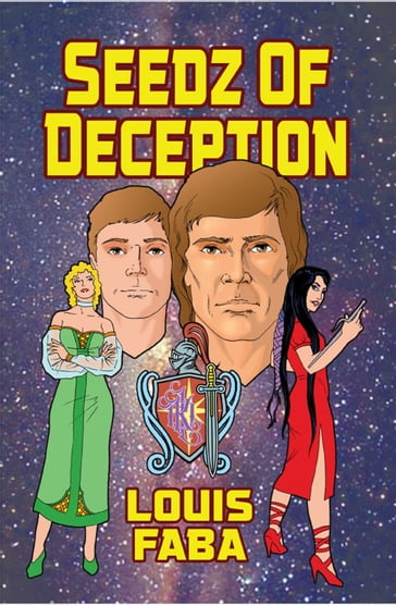 Seedz of Deception - Louis Faba