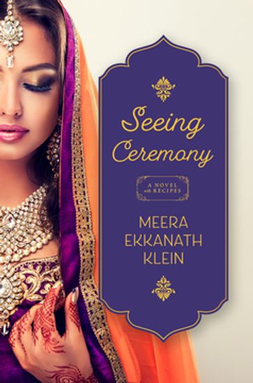 Seeing Ceremony - Meera Ekkanath Klein