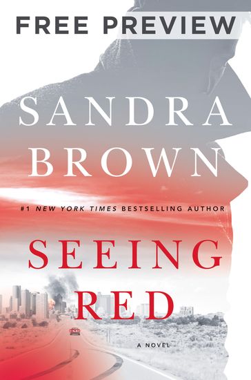 Seeing Red (Prologue and First Two Chapters) - Sandra Brown