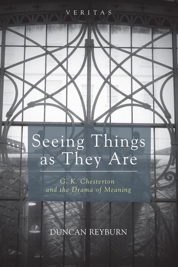 Seeing Things as They Are - Duncan B. Reyburn