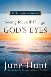 Seeing Yourself Through God