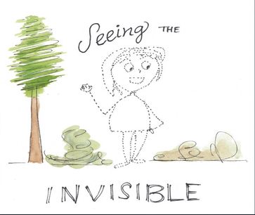 Seeing the INVISIBLE - Kanika Gupta